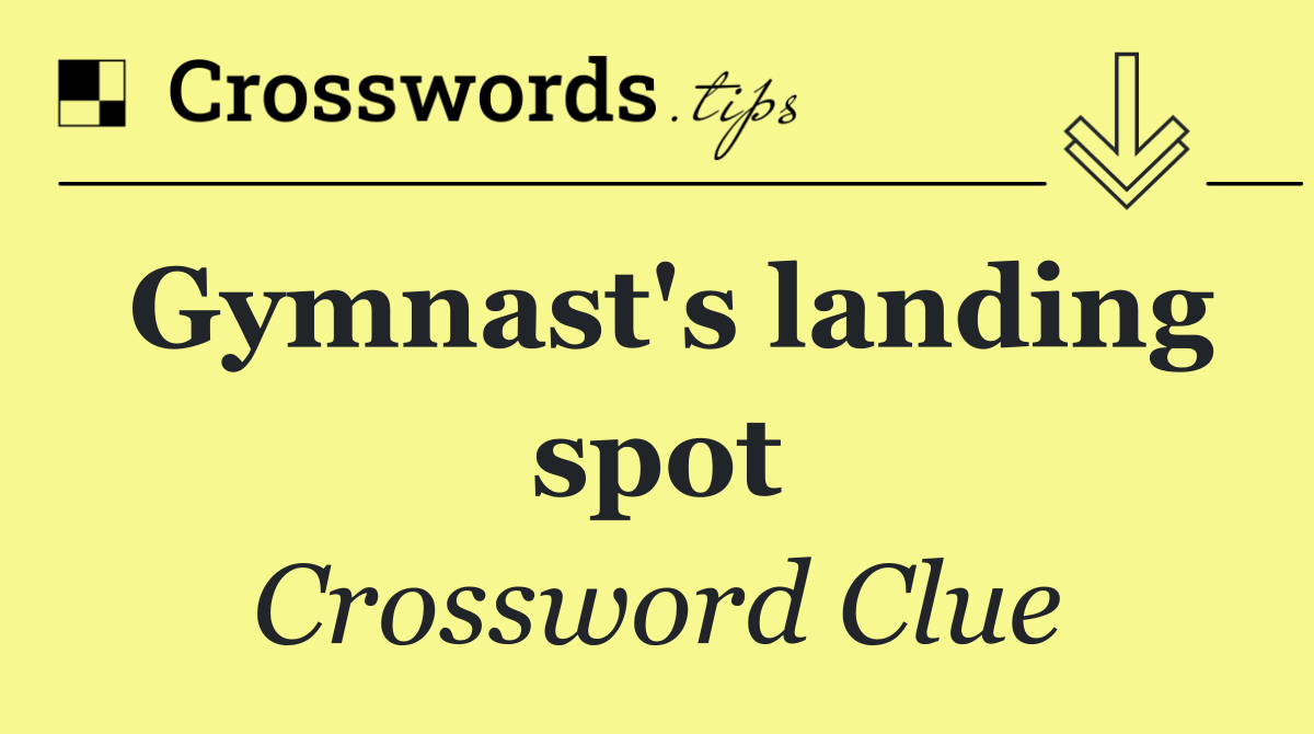 Gymnast's landing spot