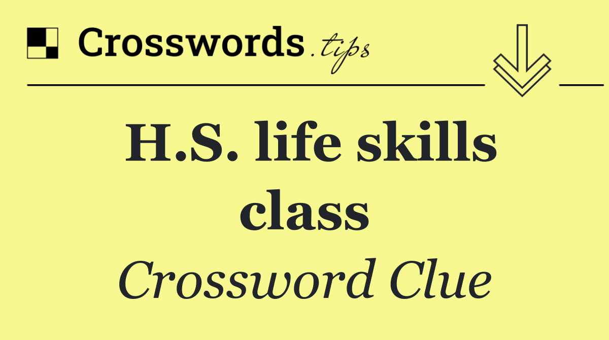 H.S. life skills class