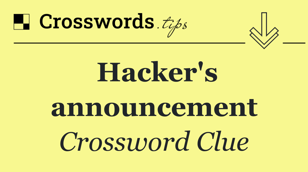 Hacker's announcement
