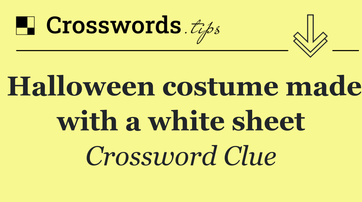 Halloween costume made with a white sheet