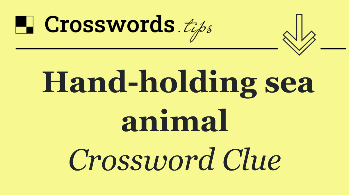 Hand holding sea animal