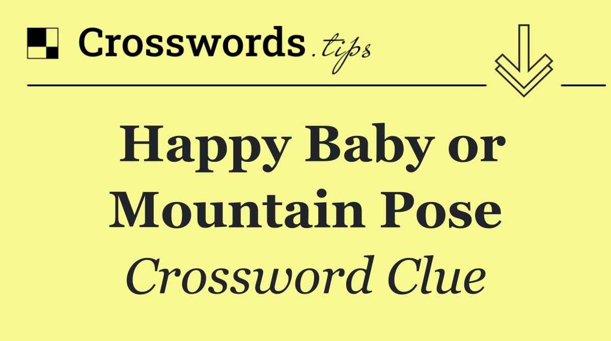 Happy Baby or Mountain Pose