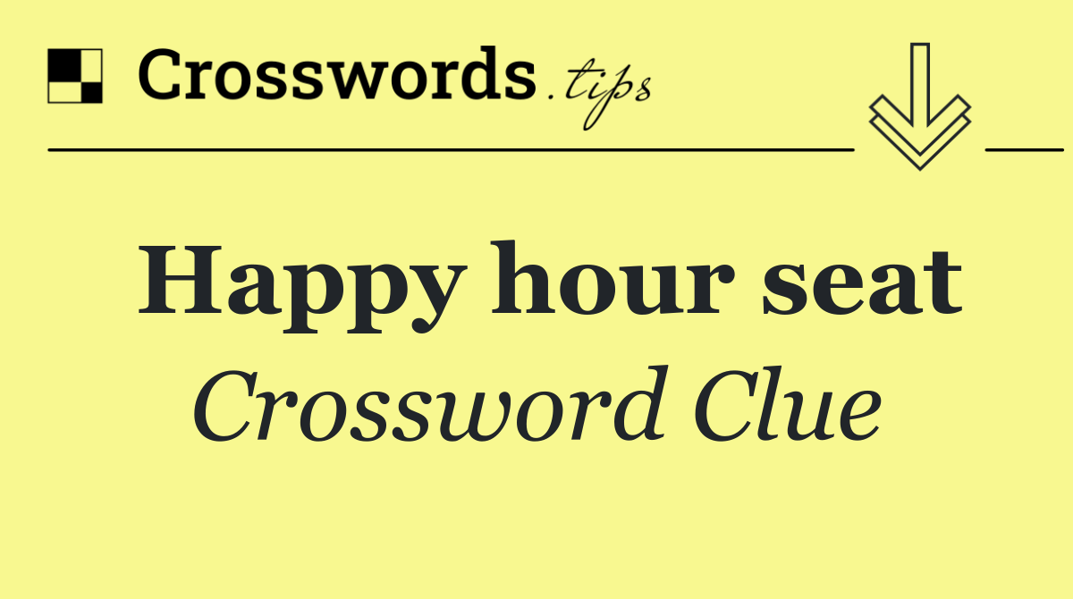 Happy hour seat