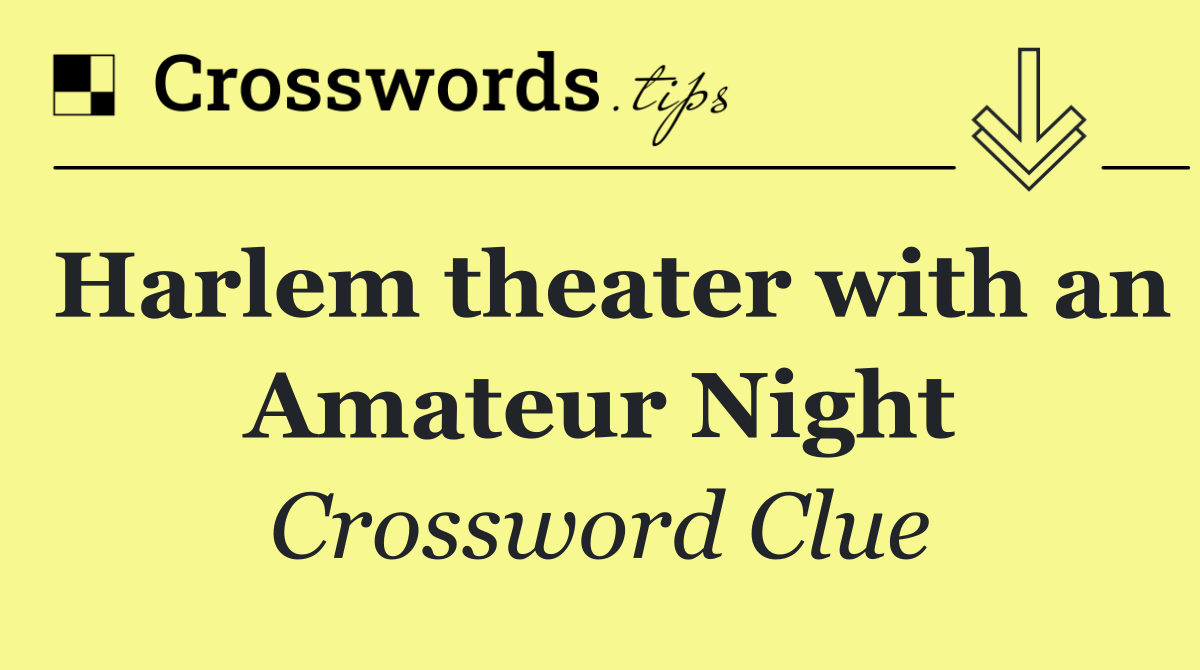 Harlem theater with an Amateur Night