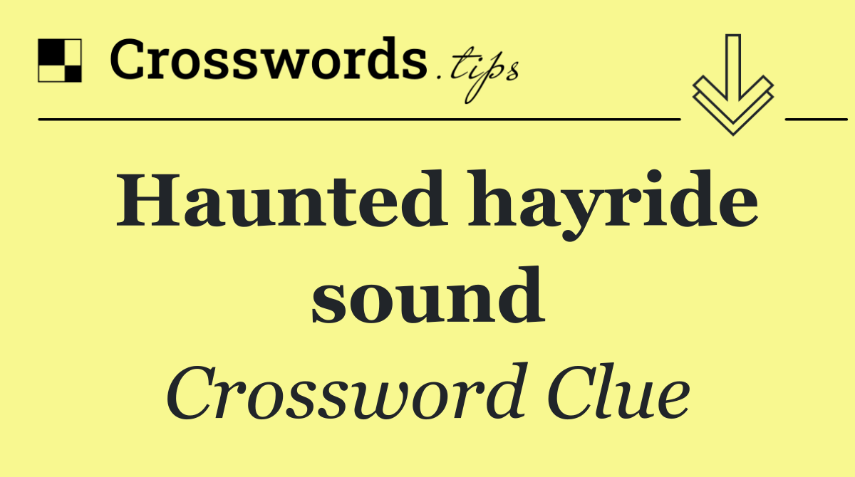 Haunted hayride sound