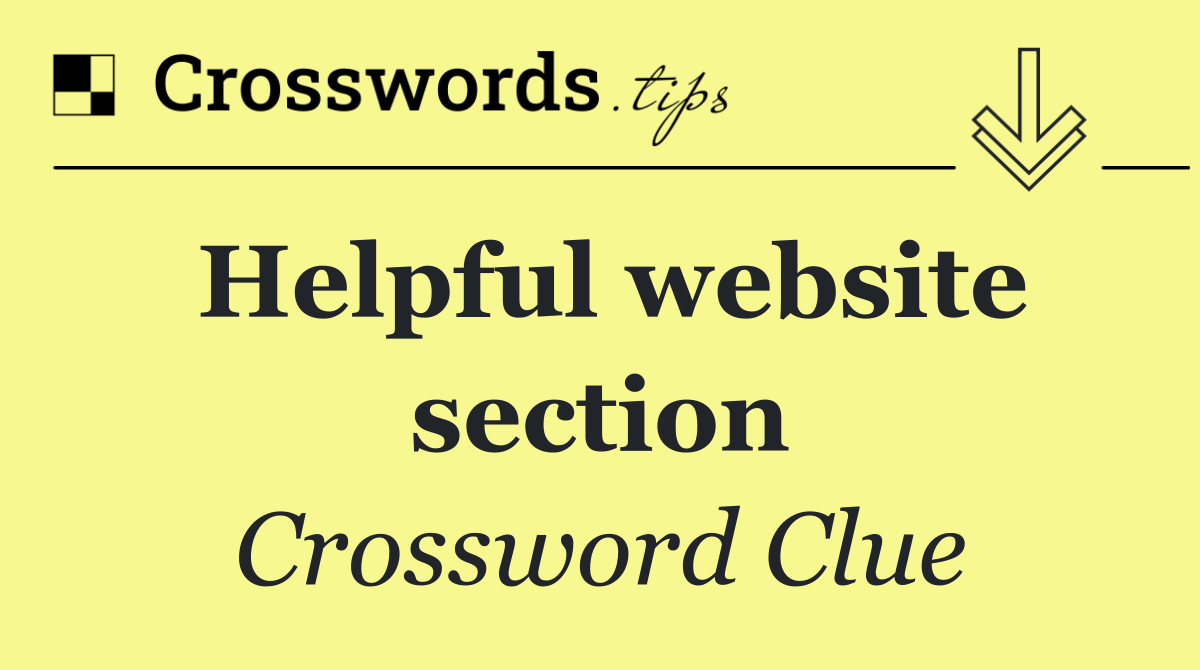 Helpful website section