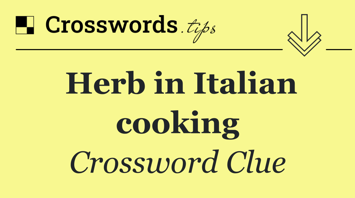 Herb in Italian cooking