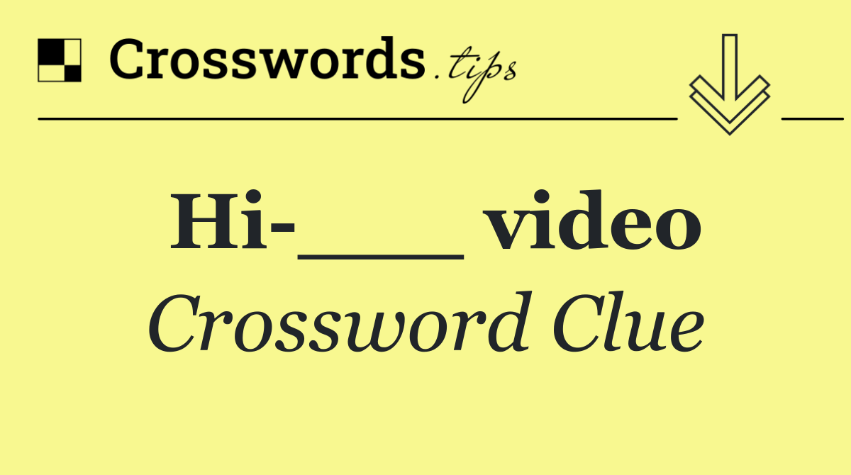 Hi ___ video