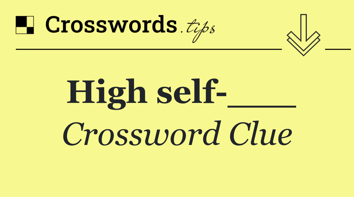 High self ___