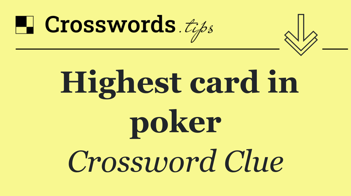 Highest card in poker