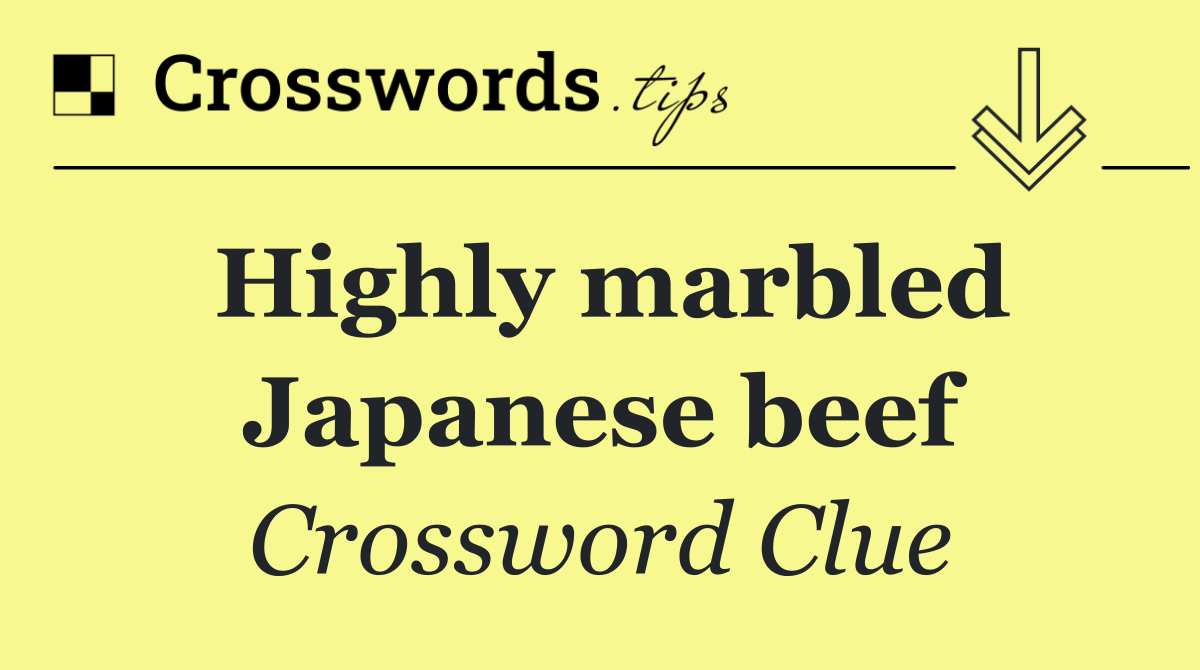 Highly marbled Japanese beef