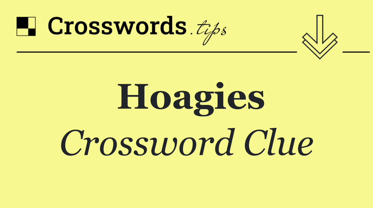 Hoagies