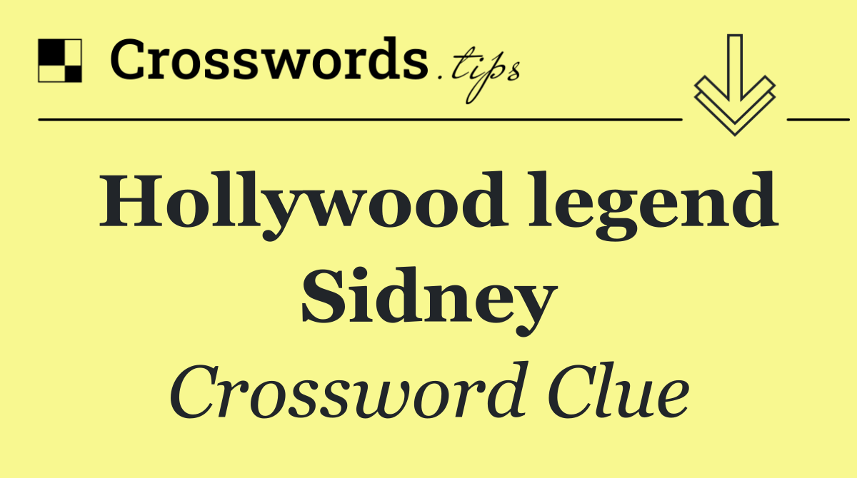 Hollywood legend Sidney
