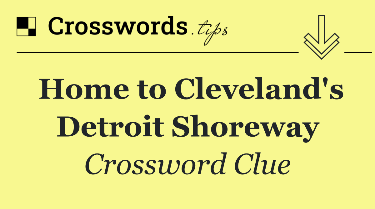 Home to Cleveland's Detroit Shoreway
