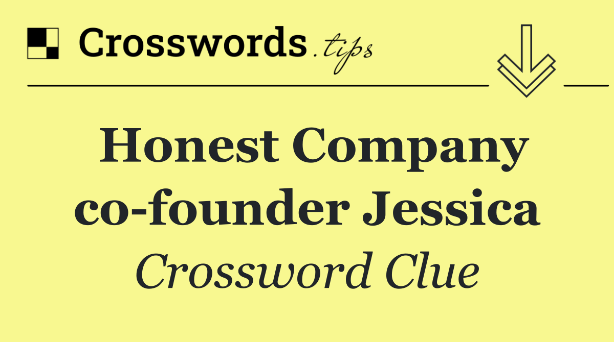 Honest Company co founder Jessica