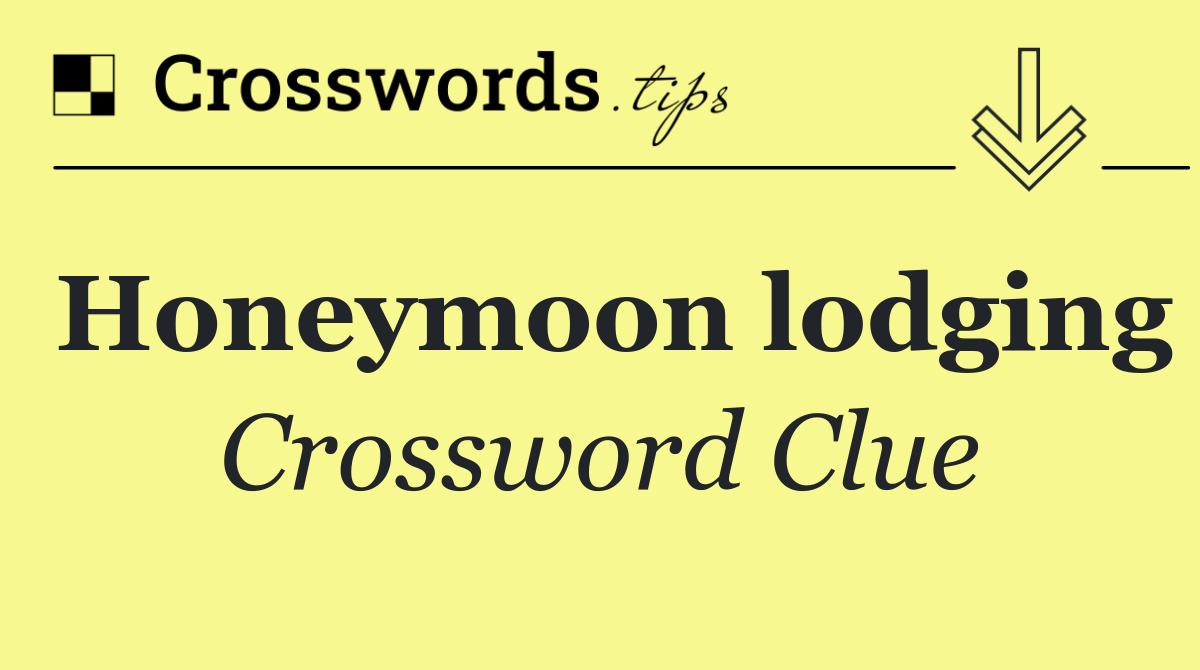 Honeymoon lodging