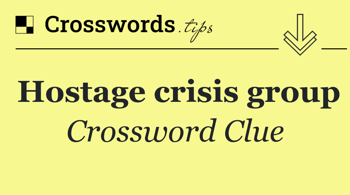 Hostage crisis group