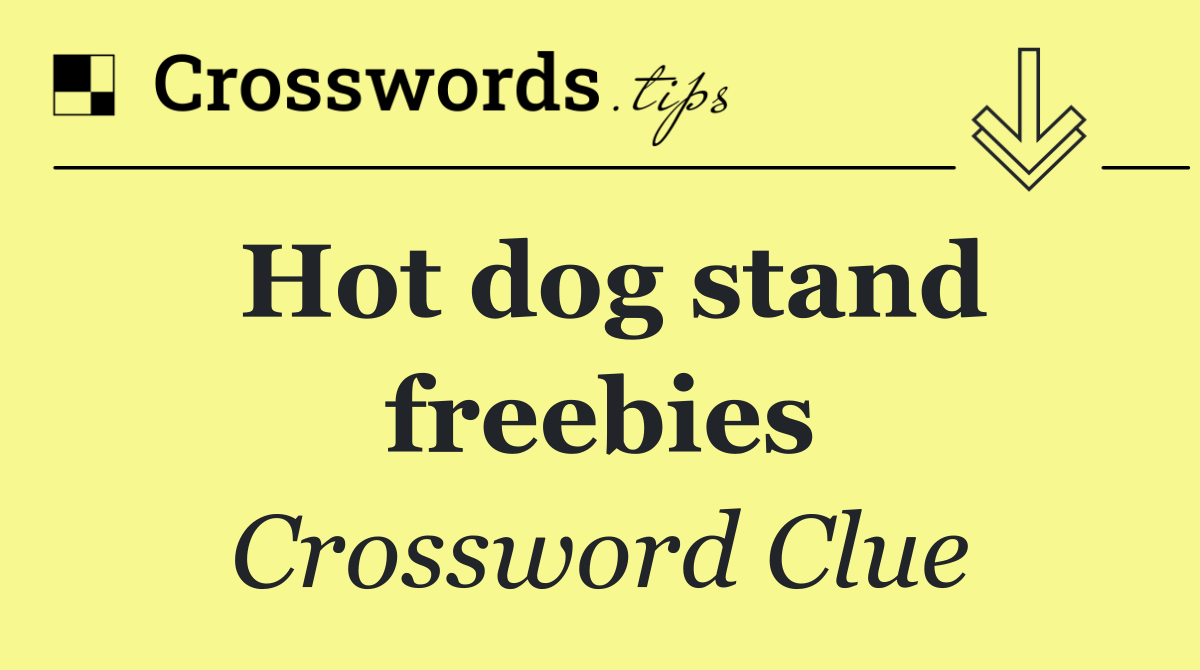 Hot dog stand freebies