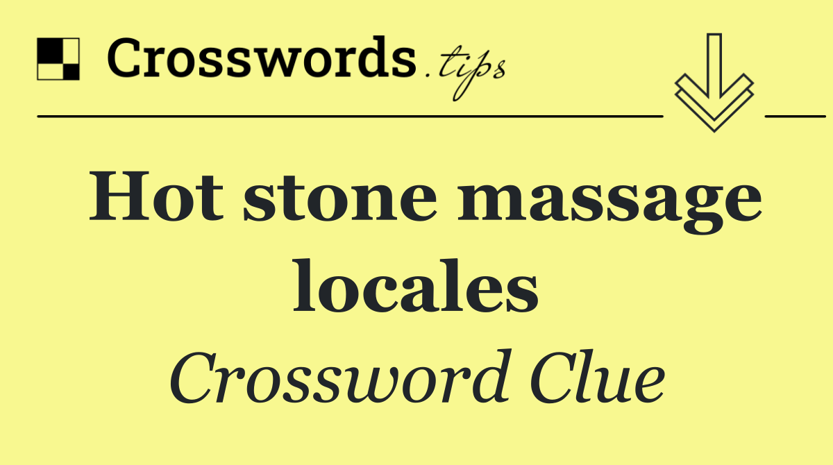 Hot stone massage locales