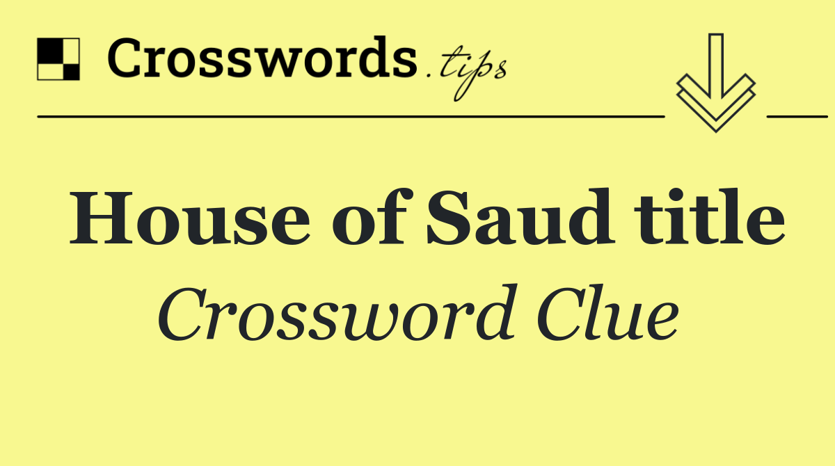 House of Saud title