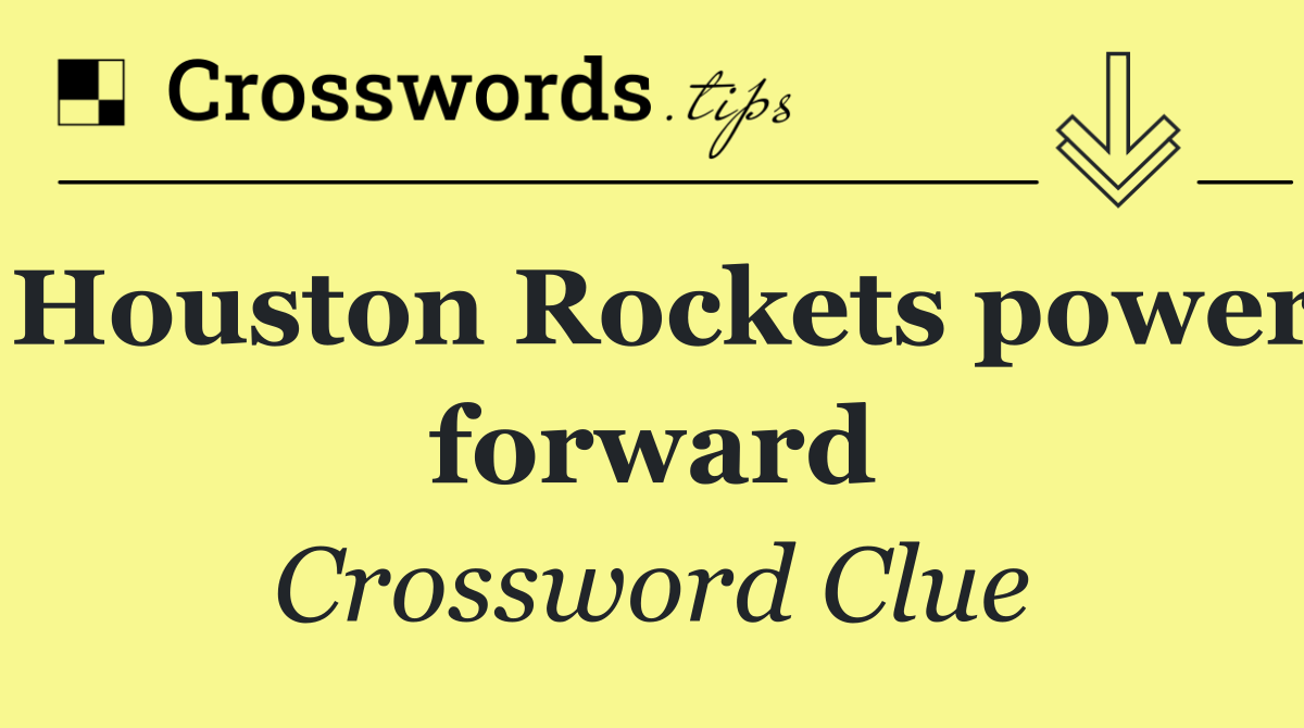 Houston Rockets power forward