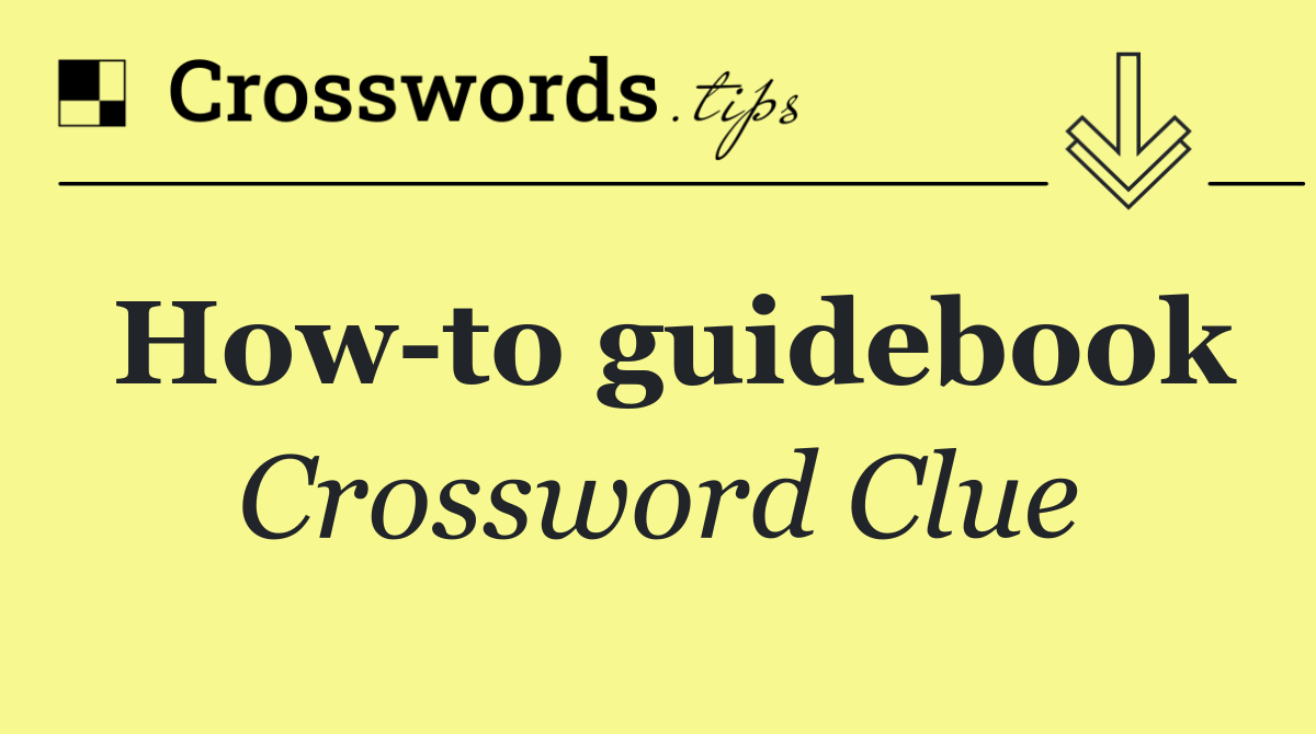 How to guidebook