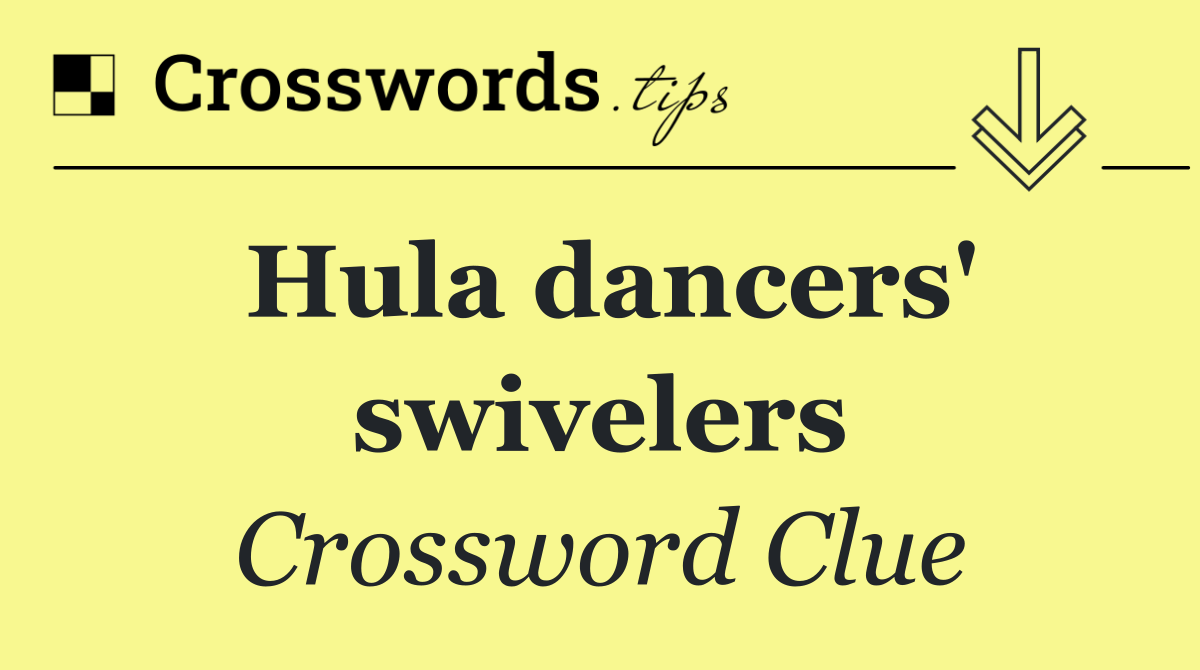 Hula dancers' swivelers