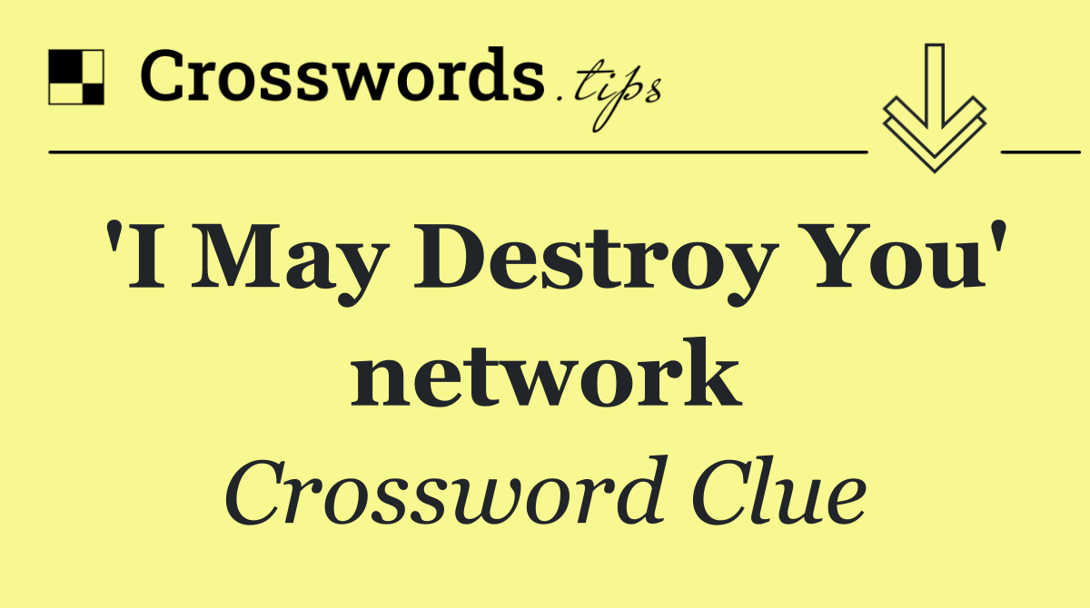 'I May Destroy You' network