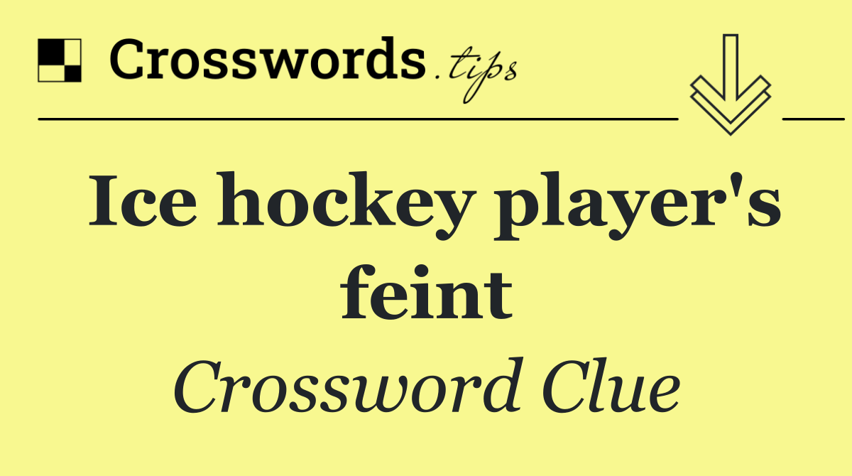 Ice hockey player's feint