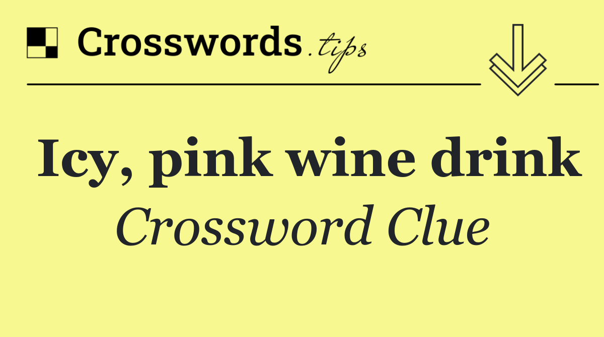 Icy, pink wine drink