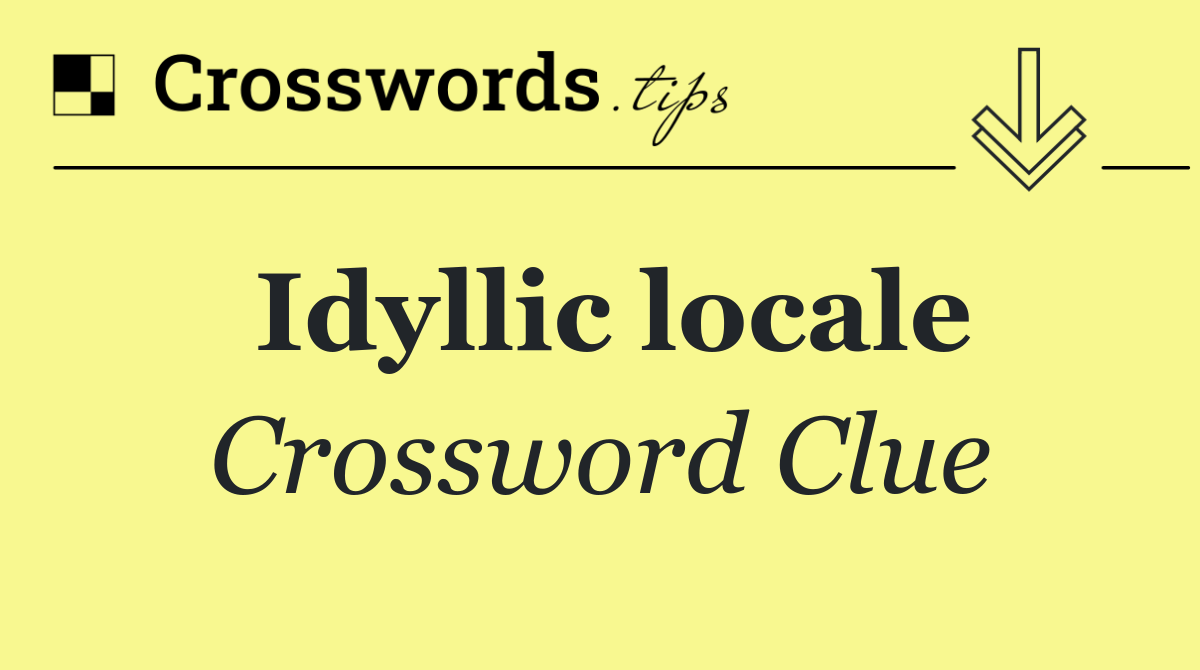 Idyllic locale