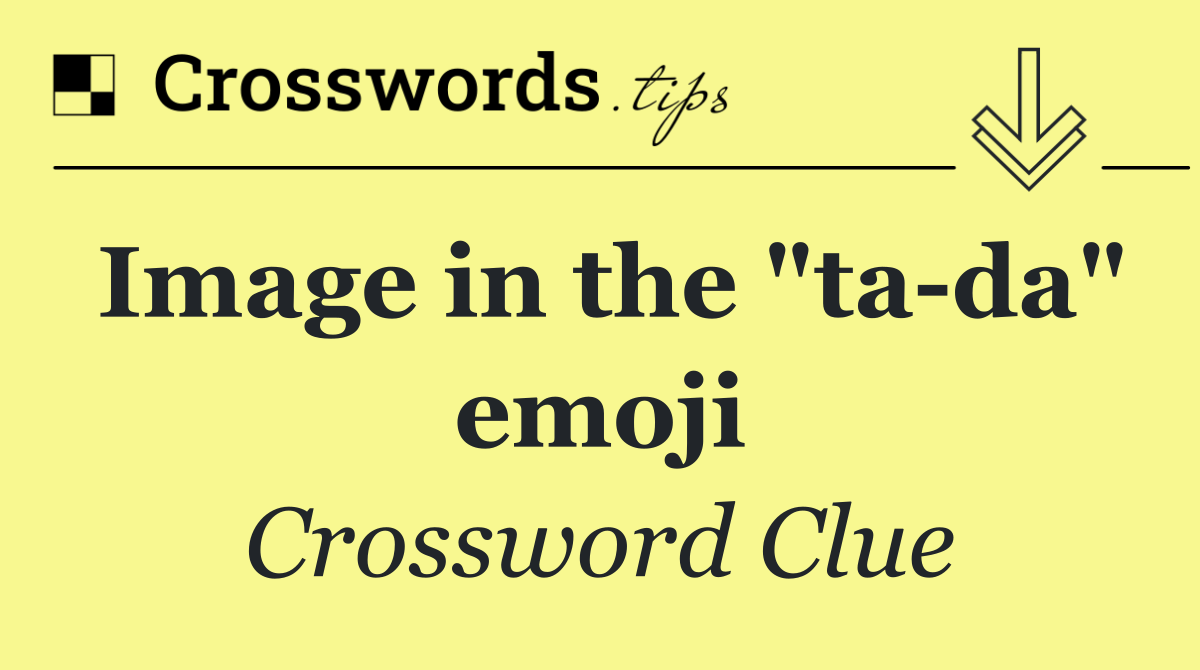 Image in the "ta da" emoji