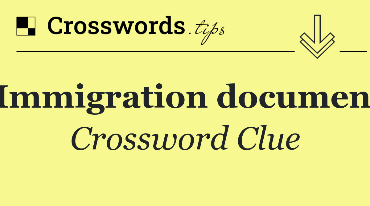 Immigration document