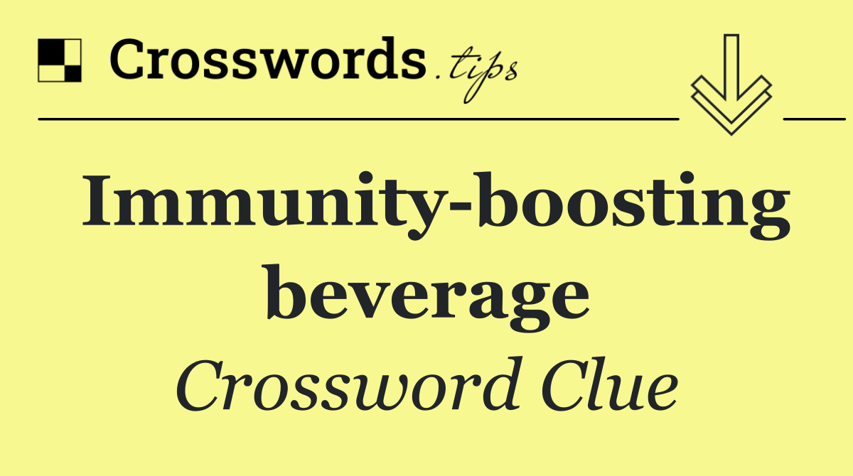 Immunity boosting beverage