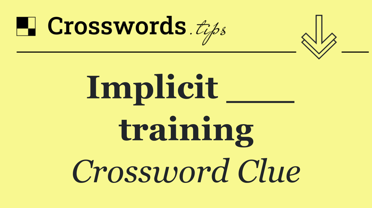 Implicit ___ training