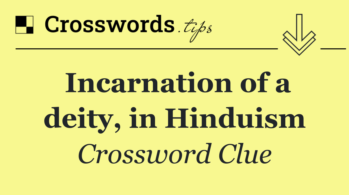 Incarnation of a deity, in Hinduism