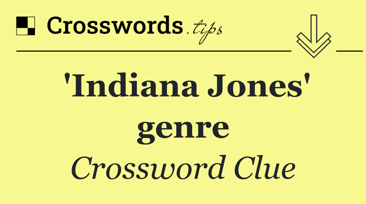 'Indiana Jones' genre