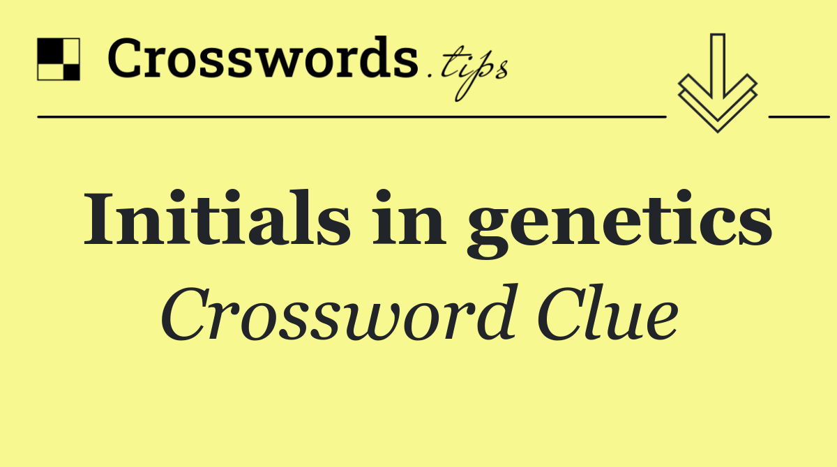 Initials in genetics