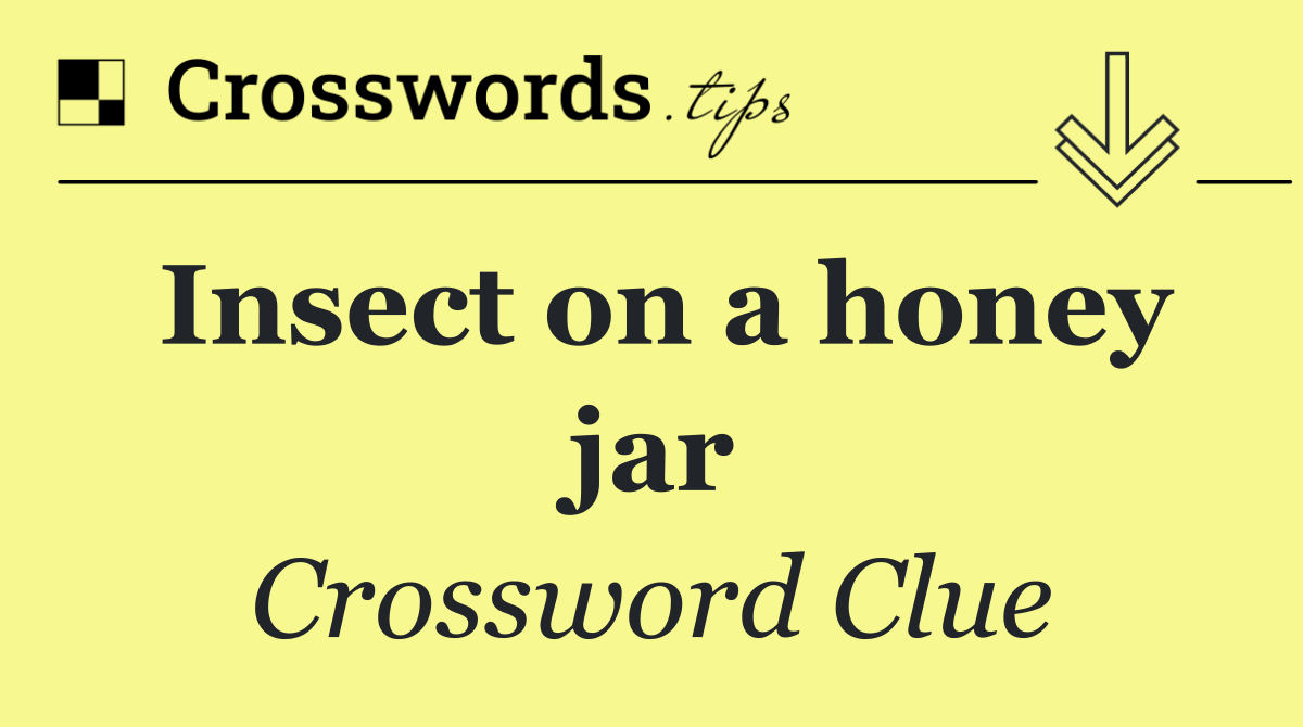 Insect on a honey jar