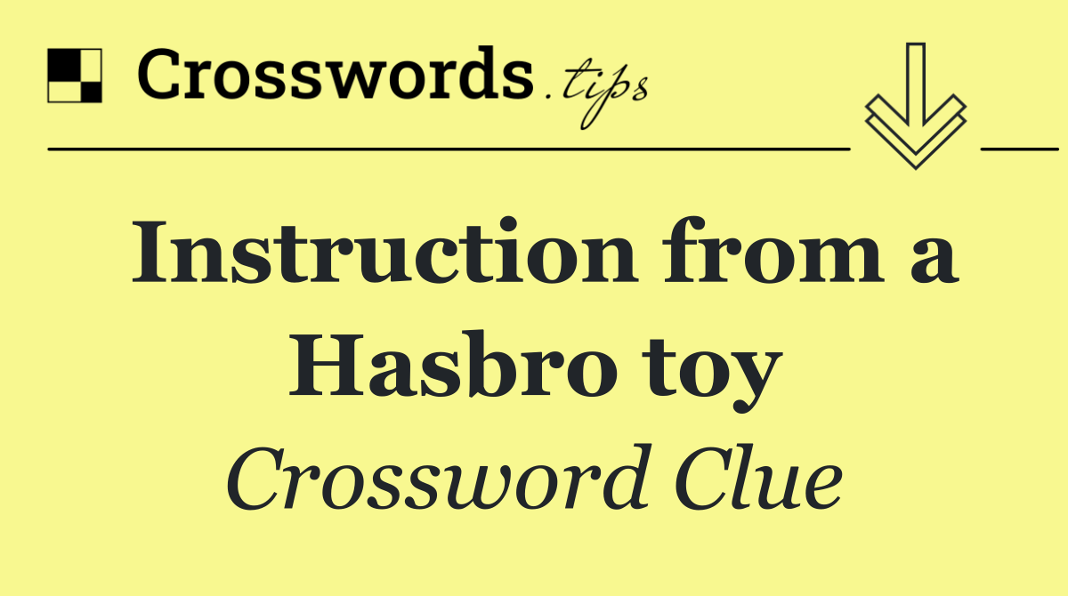 Instruction from a Hasbro toy