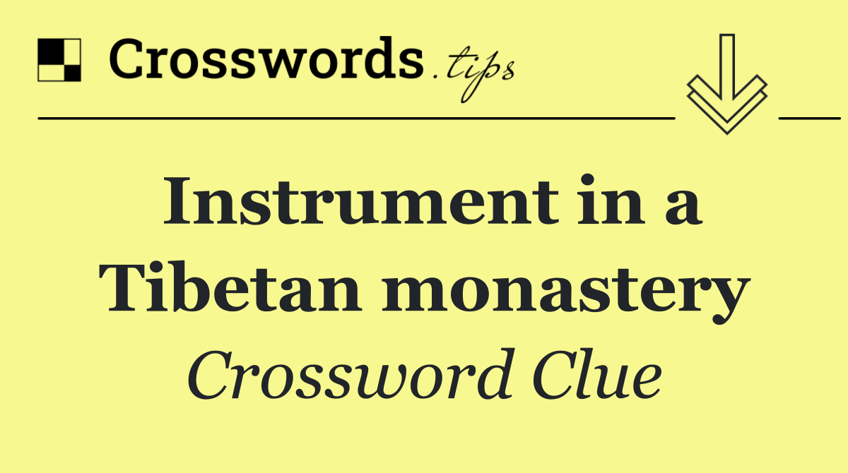 Instrument in a Tibetan monastery