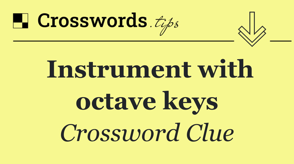 Instrument with octave keys