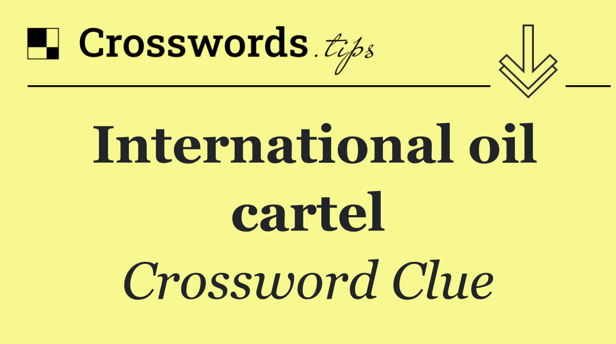 International oil cartel