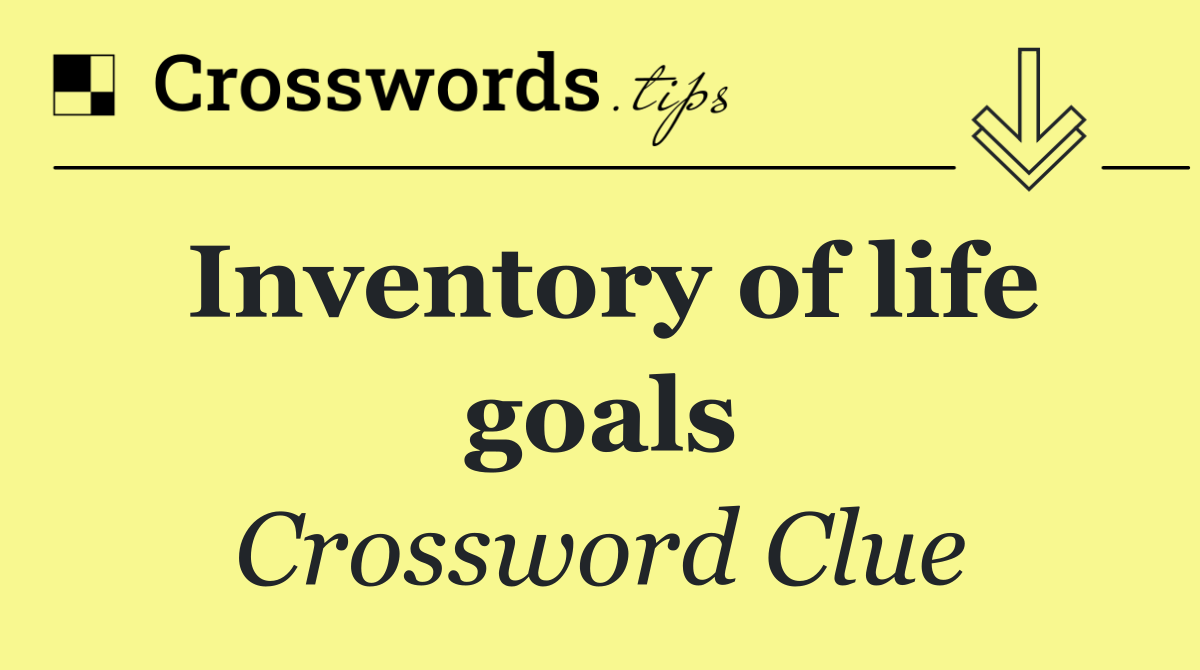 Inventory of life goals