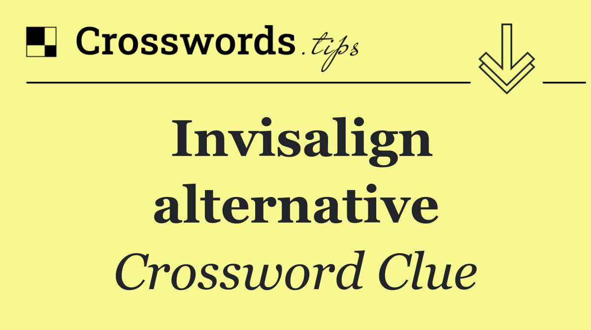 Invisalign alternative