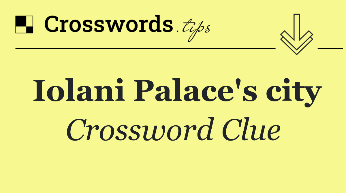 Iolani Palace's city