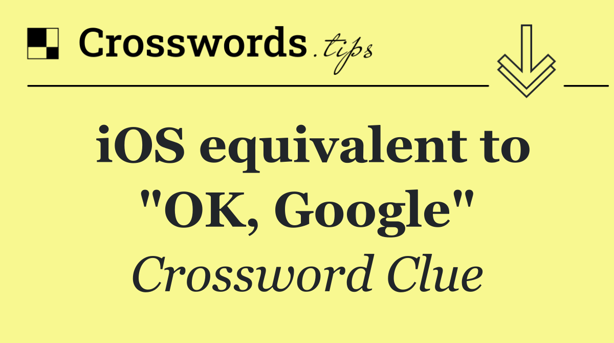 iOS equivalent to "OK, Google"