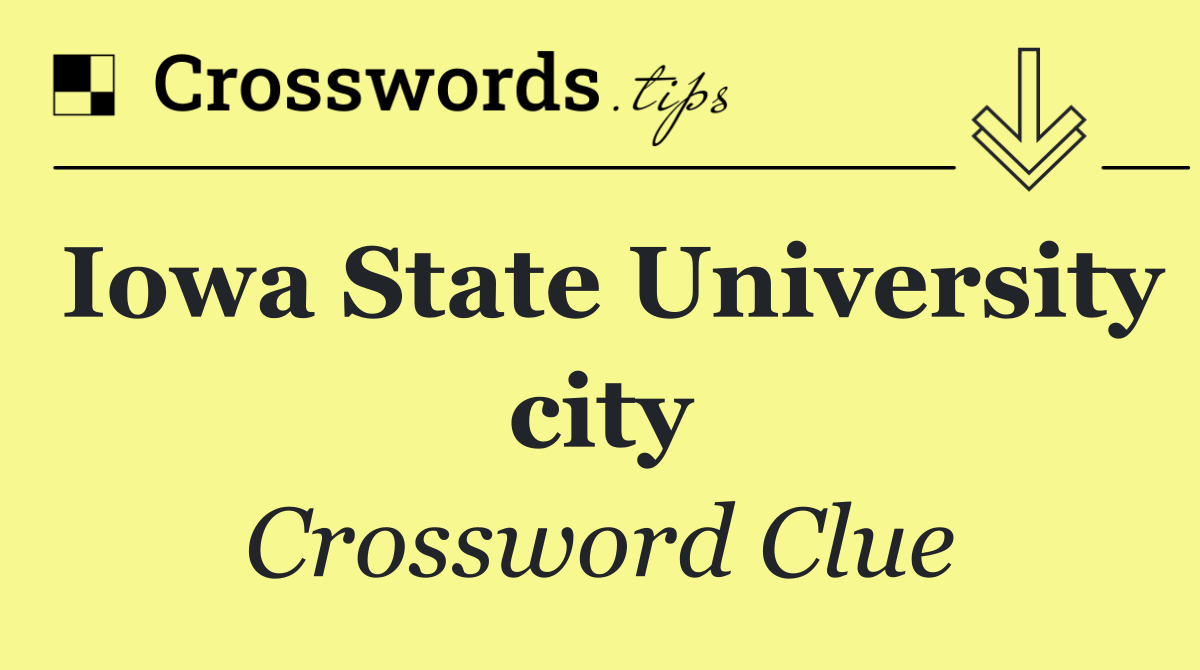 Iowa State University city