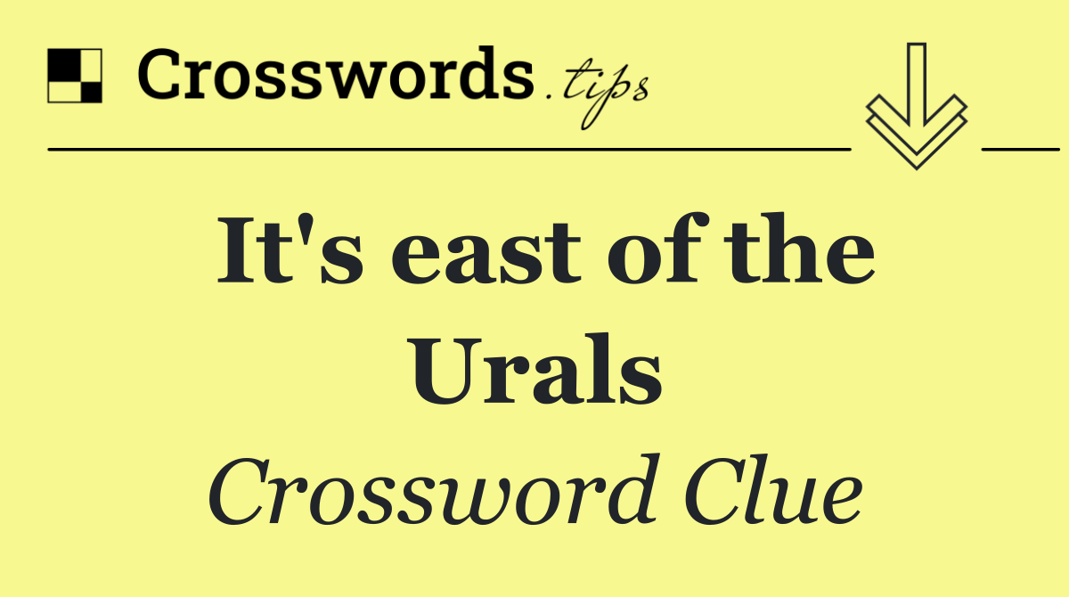 It's east of the Urals