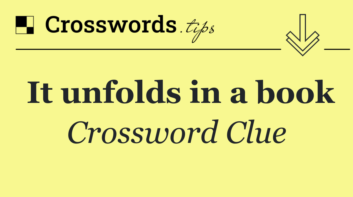 It unfolds in a book